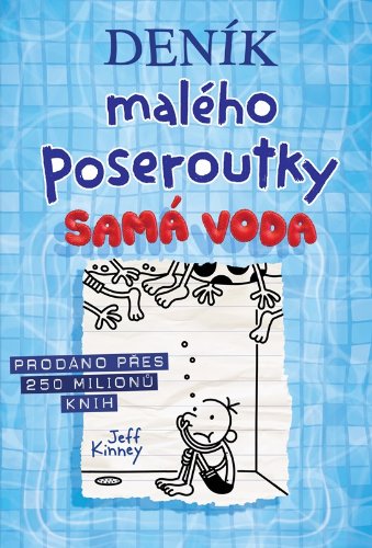 Deník malého poseroutky 15 Samá voda Jeff Kinney Knihy LUXOR