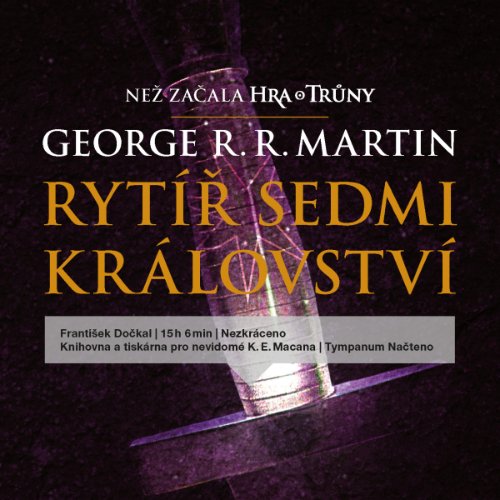 Audiokniha Rytíř Sedmi království George Raymond Richard Martin