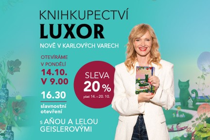 Otevíráme LUXOR v Karlových Varech. Buďte u toho!