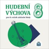 CD Hudební výchova pro 8. ročník ZŠ CD Hudební výchova pro 8. ročník ZŠ