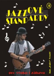 Jazzové standardy I. + CD Jazzové standardy I. + CD
