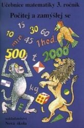 Matematika 3, učebnice - Matematika pro 3. třídu Matematika 3, učebnice