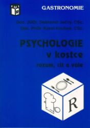 Psychologie v kostce (rozum, cit a vůle) Psychologie v kostce (rozum, cit a vůle)