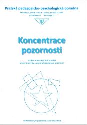 Koncentrace pozornosti PPPP - Vlasta Rezková - Pedagogika Koncentrace pozornosti PPPP
