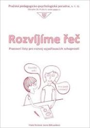 Rozvíjíme řeč - PL pro rozvoj vyjadřovac Rozvíjíme řeč - PL pro rozvoj vyjadřovac