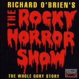 CD Various - Richard O' Brien's The Rocky Horror Show The Whole Gory CD Various - Richard O' Brien's The Rocky Horror Show The Whole Gory