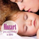 CD Mozart pro maminky a děti CD Mozart pro maminky a děti