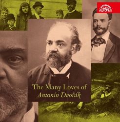 3CD The Many Loves of Antonín Dvořák - Antonín Dvořák - Klasická a vážná hudba na CD The Many Loves of Antonín Dvořák - 3 CD
