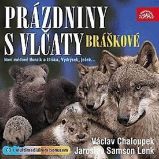 CD Bráškové, prázdniny s vlčaty