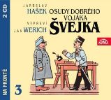 Osudy dobrého vojáka Švejka III. - 2CD - audiokniha