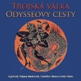 Trojská válka a Odysseovy cesty - 2CD - audiokniha - Eduard Petiška - Audioknihy - česká literatura Trojská válka a Odysseovy cesty - 2CD