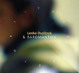 CD V hodině smrti - Český Pop Rock na CD CD Lenka Dusilová & Baromantika: V hodině smrti