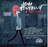 CD A tak si jdu… - Jana Koubková - Český Pop Rock na CD A tak si jdu… - CD