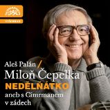 CD Nedělňátko aneb s Cimrmanem v zádech - audiokniha CD Nedělňátko aneb s Cimrmanem v zádech - audiokniha
