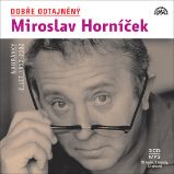 3 CD Dobře odtajněný Miroslav Horníček 3 CD Dobře odtajněný Miroslav Horníček
