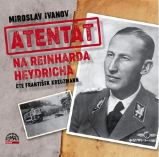 Atentát na Reinharda Heydricha - 2 CDmp3 (Čte František Kreuzmann) - audiokniha