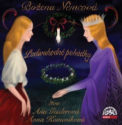 CD Podivuhodné pohádky (Čte Aňa Geislerová a Anna Kameníková) - audiokniha CD Podivuhodné pohádky (Čte Aňa Geislerová a Anna Kameníková) - audiokniha
