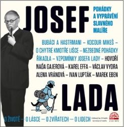 CD Josef Lada - pohádky a vyprávění slavného malíře