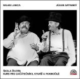 CD Škola života / Kurs pro začátečníky, starší a pokročilé - audiokniha