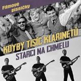 CD Various - Kdyby tisíc klarinetů, Starci na chmelu CD Various - Kdyby tisíc klarinetů, Starci na chmelu
