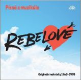 CD Various - Písně z muzikálu Rebelové CD Various - Písně z muzikálu Rebelové