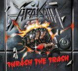 CD Arakain - Thrash The Trash - Arakain - Český Pop Rock na CD Thrash The Trash - CD
