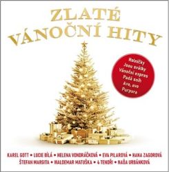 CD Various - Zlaté vánoční hity - Štefan Margita,Waldemar Matuška,Eva Pilarová,Hana Zagorová,Karel Gott,Lucie Bílá - Klasická a vážná hudba na CD CD Zlaté vánoční hity