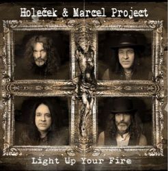 CD Holeček & Marcel Project - Light Up Your Fire CD Holeček & Marcel Project - Light Up Your Fire