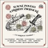 CD Slavné pověsti a příběhy zbojnické (Čte Miroslav Táborský) - audiokniha - Audioknihy - česká literatura CD Slavné pověsti a příběhy zbojnické (Čte Miroslav Táborský) - audiokniha