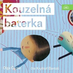 CD Kouzelná baterka (Čte Kryštof Bartoš) - audiokniha - Olga Černá - Audioknihy - pro děti CD Kouzelná baterka (Čte Kryštof Bartoš) - audiokniha