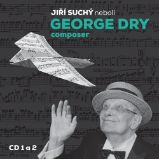 Jiří Suchý neboli George Dry Composer - 2 CD Jiří Suchý neboli George Dry Composer - 2 CD