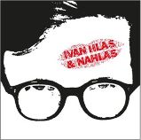 Ivan Hlas & Nahlas - LP - Ivan Hlas - Český Pop Rock na vinylu Ivan Hlas & Nahlas - LP