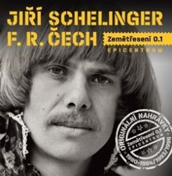 CD Zemětřesení 0.1 / Epicentrum - Jiří Schelinger,František Ringo Čech - Světový Pop Rock na CD CD Zemětřesení 0.1 / Epicentrum
