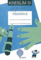 Kreslím si a píšu - Písanka 6 (pro 1. ročník ZŠ) Kreslím si a píšu - Písanka 6 (pro 1. ročník ZŠ)