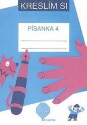 Kreslím si a píšu - Písanka 4 (pro 1. ročník ZŠ) Kreslím si a píšu - Písanka 4 (pro 1. ročník ZŠ)