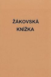 Žákovská knížka SOU Žákovská knížka SOU