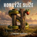 CD Horkýže Slíže: …a ČAROVNÉ SLOVÍČKO? - Horkýže Slíže - Český Pop Rock na CD CD Horkýže Slíže: …a ČAROVNÉ SLOVÍČKO?