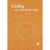 Cviky pro uvolnění ruky - Jiřina Polanská - Český jazyk pro 1. stupeň ZŠ Cviky pro uvolnění ruky