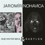 CD Jaromír Nohavica: Babylon + Moje smutné srdce 2 CD Jaromír Nohavica: Babylon + Moje smutné srdce 2