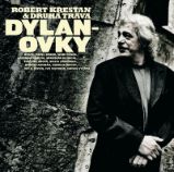 LP Robert Křesťan & Druhá Tráva: Dylanovky LP Robert Křesťan & Druhá Tráva: Dylanovky