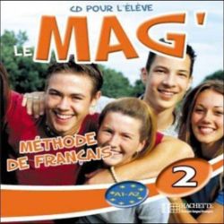 Le Mag' 2 (A1-A2) CD audio éleve - Učebnice francouzštiny Le Mag´ 2 (A1-A2) CD audio éleve