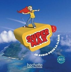Super Max 1 (A1.1) CD Audio Classe Super Max 1 (A1.1) CD Audio Classe