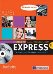 Objectif Express 2 (A2/B1) CD Audio Classe/2/ - Učebnice francouzštiny Objectif Express 2 (A2/B1) CD Audio Classe/2/