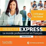 Objectif Express 2 (B1/B2.1) CD audio classe /3/, Nouvelle édition - Učebnice francouzštiny Objectif Express 2 (B1/B2.1) CD audio classe /3/, Nouvelle édition
