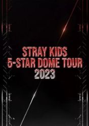BD Stray Kids - 5-Star Dome Tour 2023