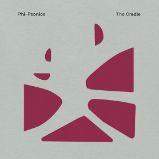 2 LP Phi-Psonics: The Cradle 2 LP Phi-Psonics: The Cradle