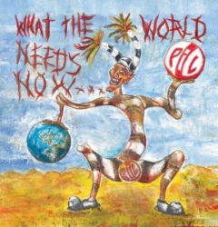 2 LP Public Image Limited: What The World Needs Now... 2 LP Public Image Limited: What The World Needs Now...