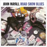 LP John Mayall - Road show blues LP John Mayall - Road show blues