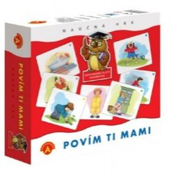 Povím Ti, mami - didaktická hra - Vzdělávací hry Povím Ti, mami - didaktická hra