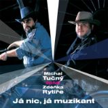 CD Tucny Michal - Ja Nic, Ja Muzikant - Folk a Country na CD CD TUCNY MICHAL - JA NIC, JA MUZIKANT
